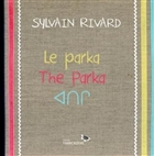 Le parka. The parka Le parka. The parka