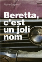 Beretta, c'est un joli nom Beretta, c'est un joli nom