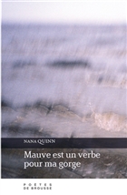 Mauve est un verbe pour ma gorge