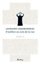 S'oublier au coin de la rue S'oublier au coin de la rue