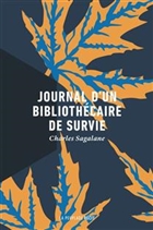 Journal d?un bibliothécaire de survie