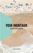 Voir Montauk Voir Montauk