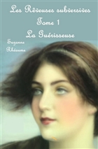 Les rêveuses subversives v 01 La guérisseuse Les rêveuses subversives v 01 La guérisseuse