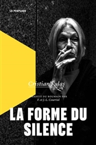 La forme du silence La forme du silence