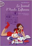 Le Journal d'Aurélie Laflamme t 1 (poche) Le Journal d'Aurélie Laflamme t 1 (poche)