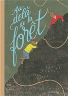 Au-delà de la forêt Au-delà de la forêt