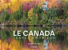 Le Canada Terres d'horizon Le Canada Terres d'horizon